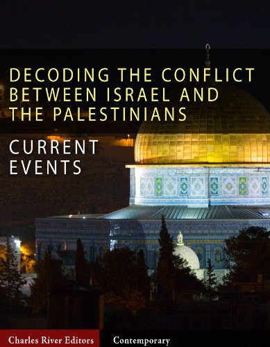 Current Events: Decoding the Conflict Between Israel and the Palestinians