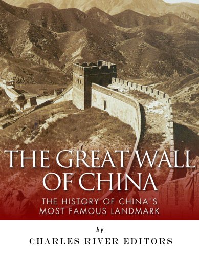 The Great Wall of China: The History of China's Most Famous Landmark