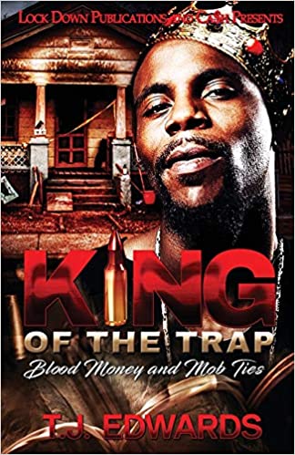 King of the Trap: Blood Money and Mob Ties