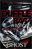 Duffle Bag Cartel 4: Loyal To No One