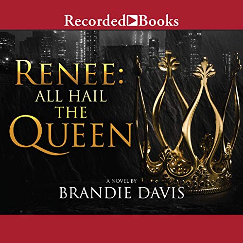Renee: All Hail the Queen