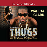 Thugs and the Women Who Love Them