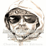 America's Most Notorious Domestic Terrorists: The Life and Crimes of the Unabomber and Timothy McVeigh