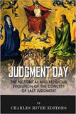 Judgment Day: The Historical and Religious Evolution of the Concept of Last Judgment