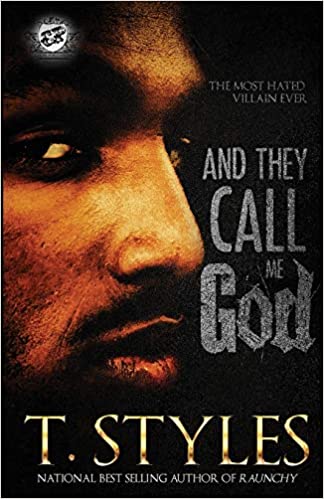 And They Call Me God (The Cartel Publications Presents)