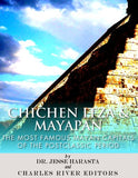 Chichen Itza & Mayapan: The Most Famous Mayan Capitals of the Postclassic Period