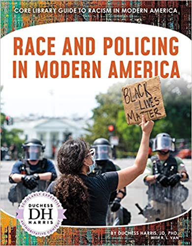 Race and Policing in Modern America