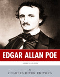 American Legends: The Life of Edgar Allan Poe