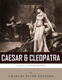 Caesar & Cleopatra: History's Most Powerful Couple