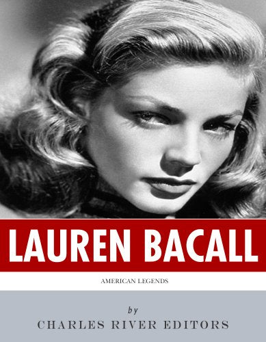 American Legends: The Life of Lauren Bacall