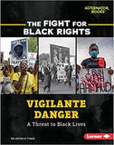 Vigilante Danger: A Threat to Black Lives