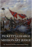 Pickett's Charge and Missionary Ridge: The American Civil War's Most Famous Charges