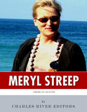 American Legends: The Life of Meryl Streep