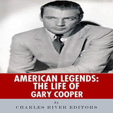 American Legends: The Life of Gary Cooper