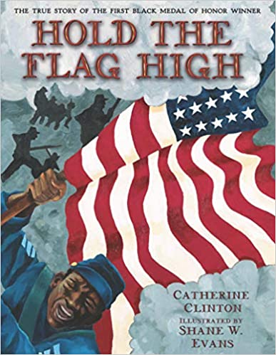 Hold the Flag High: The True Story of the First Black Medal of Honor Winner