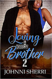 Loving a Borrego Brother 2