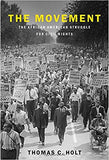 The Movement: The African American Struggle for Civil Rights