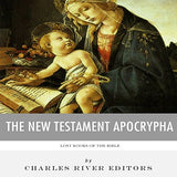 Lost Books of The Bible: The New Testament Apocrypha