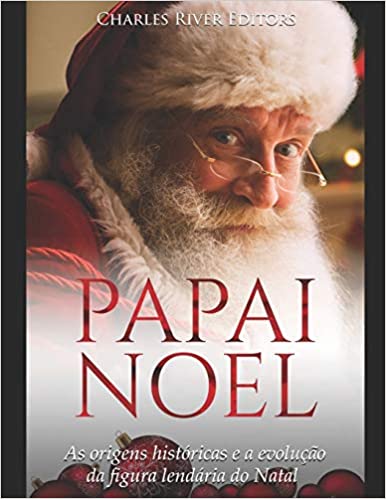 Papai Noel: As Origens Hist