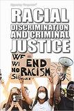 Racial Discrimination and Criminal Justice