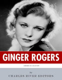 American Legends: The Life of Ginger Rogers