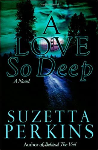 Love So Deep : A Novel