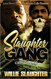 Slaughter Gang: Grind Mode