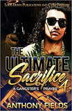 The Ultimate Sacrifice 4: A Gangster's Prayer