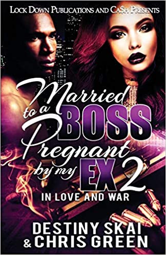 Married to a Boss, Pregnant by my Ex 2: In Love and War