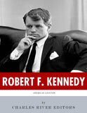 American Legends: The Life of Robert F. Kennedy