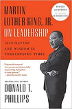 Martin Luther King, Jr., on Leadership: Inspiration and Wisdom for Challenging Times (Revised)