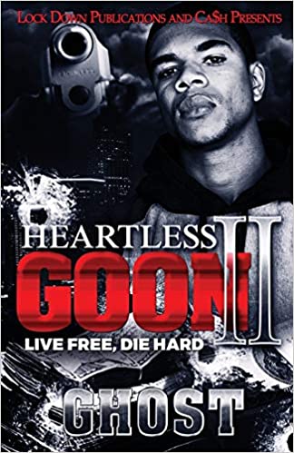 Heartless Goon 2: Live Free, Die Hard