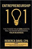 Entrepreneurship 101: The Things Your CPA Wants You to Know Regarding Your Business