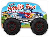 Hot Wheels: I Am a Monster Truck: A Board Book with Wheels