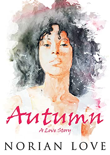Autumn: A Love Story