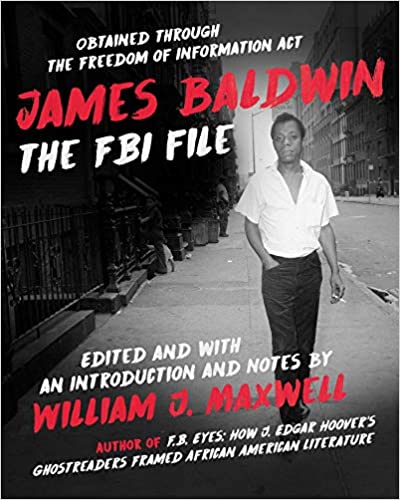 James Baldwin : The FBI File
