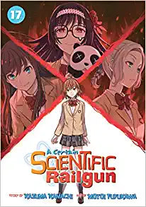 A Certain Scientific Railgun Vol. 17