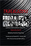 Trailblazers, Black Women Who Helped Make America Great, 1: American Firsts/American Icons, Volume 1