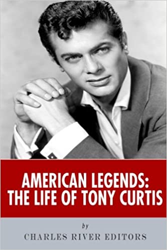 American Legends: The Life of Tony Curtis