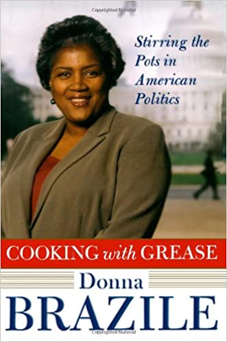 Cooking With Grease Stirring the Pots in American Politics