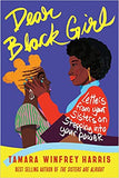 Dear Black Girl: Letters from Your Sisters on Stepping Into Your Power