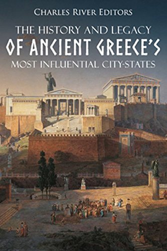 The History and Legacy of Ancient Greece's Most Influential City-States