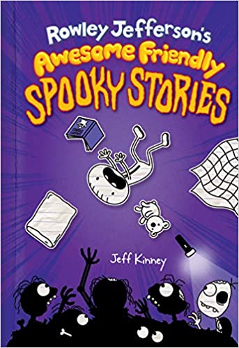 Rowley Jefferson's Awesome Friendly Spooky Stories