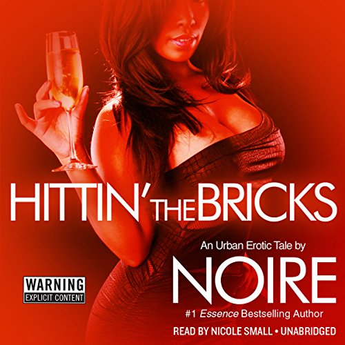 Hittin' the Bricks: An Urban Erotic Tale