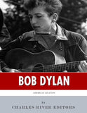 American Legends: The Life of Bob Dylan