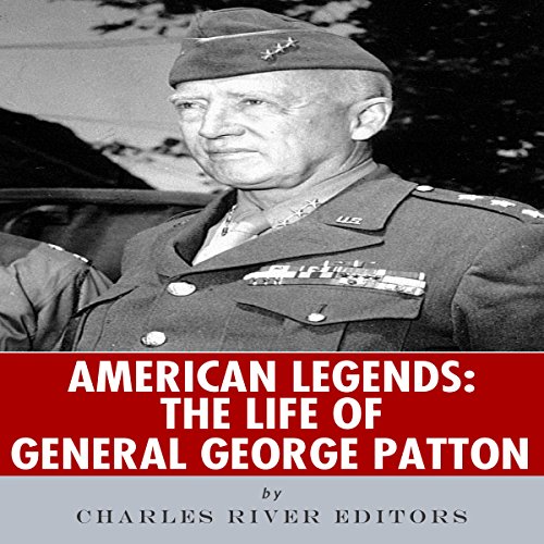 American Legends: The Life of General George Patton