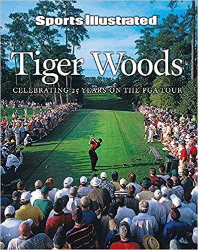 Sports Illustrated Tiger Woods: 25 Years on the PGA Tour