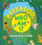 Peekaboo, What Am I?: ?My First Book of Shapes and Colors