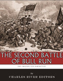 The Greatest Civil War Battles: The Second Battle of Bull Run (Second Manassas)