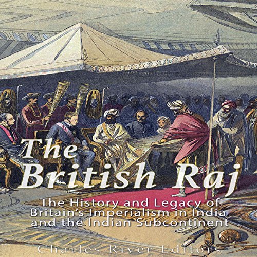 Define Raj The British Raj: The History and Legacy of Great Britain's Imperialism ...